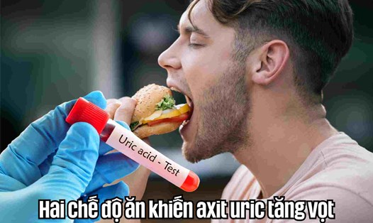 2 chế độ ăn khiến axit uric tăng vọt khó kiểm soát