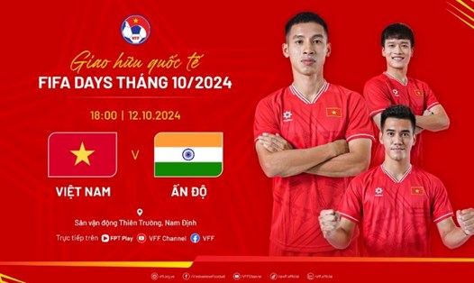 Vé xem trận tuyển Việt Nam - Ấn Độ mở bán trực tiếp từ ngày 8.10. Ảnh: VFF