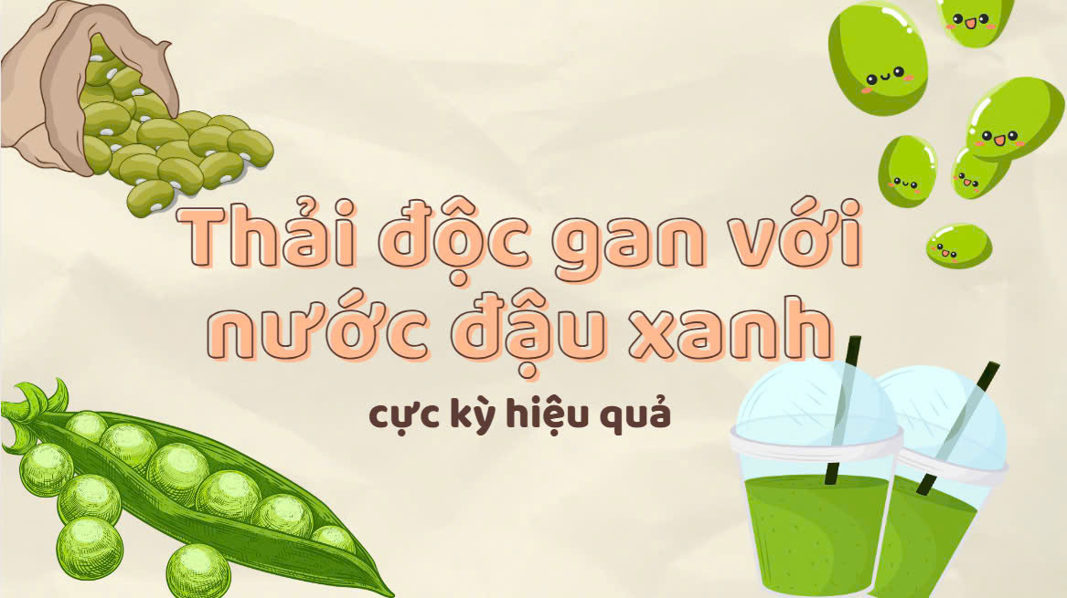 Detoxify the liver with green bean water extremely effectively