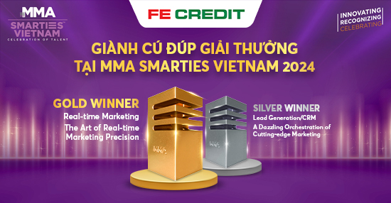 FE CREDIT ghi dấu ấn khi xuất sắc đạt Giải Vàng tại hạng mục Real-time Marketing và Giải Bạc tại hạng mục Lead Generation/CRM trong khuôn khổ MMA Smarties Vietnam 2024. Ảnh: FE CREDIT