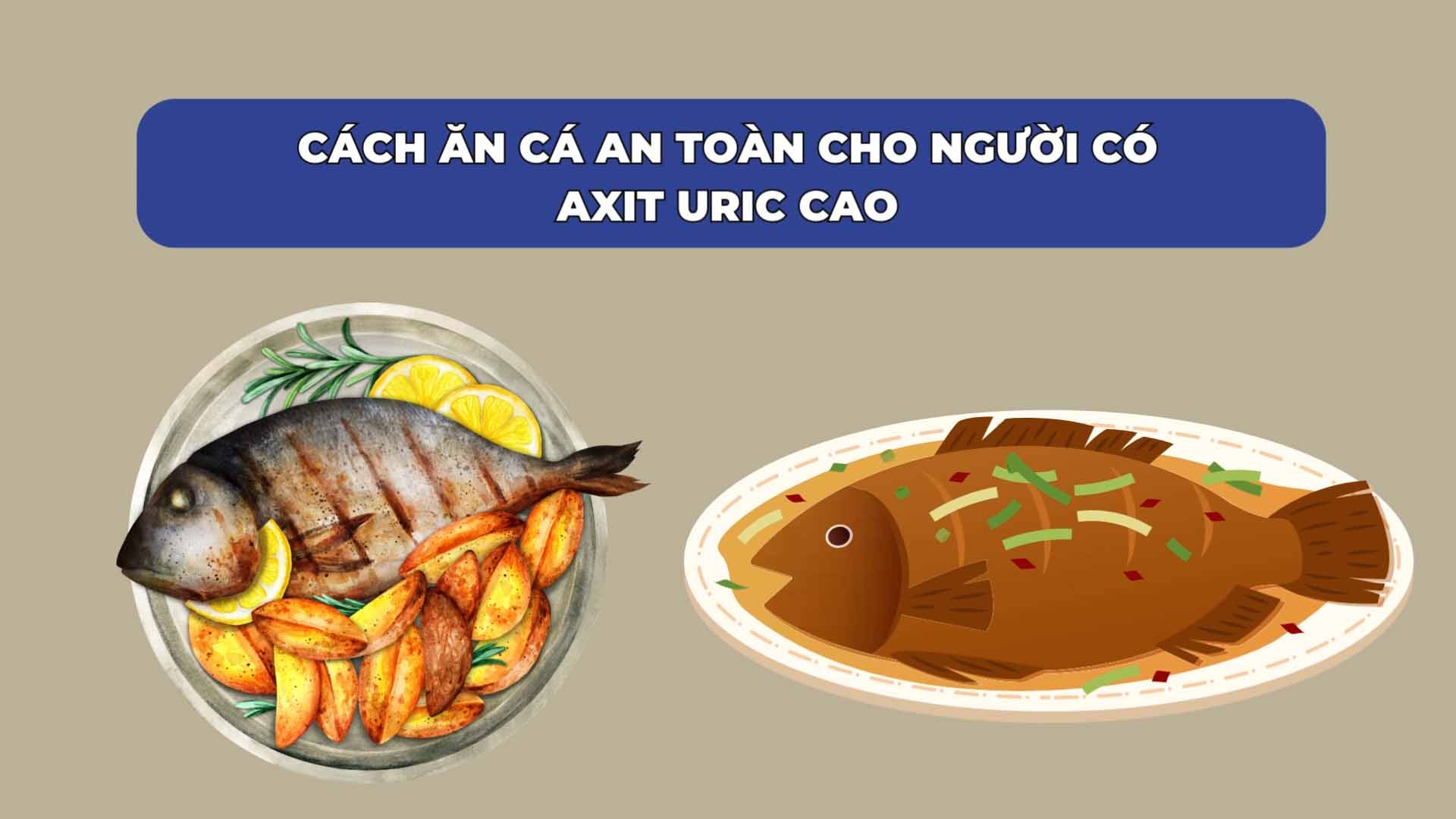 How to eat fish safely for people with high uric acid