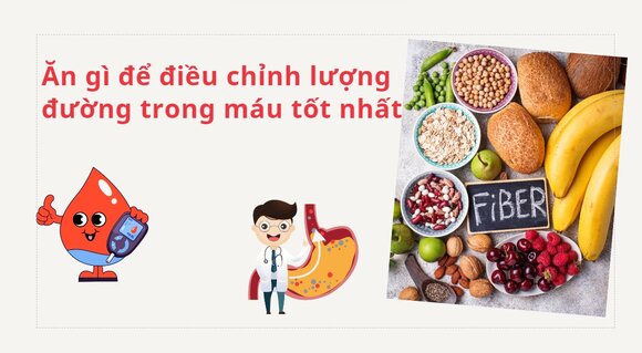 What to eat to best regulate blood sugar. Graphics: Cao Thom