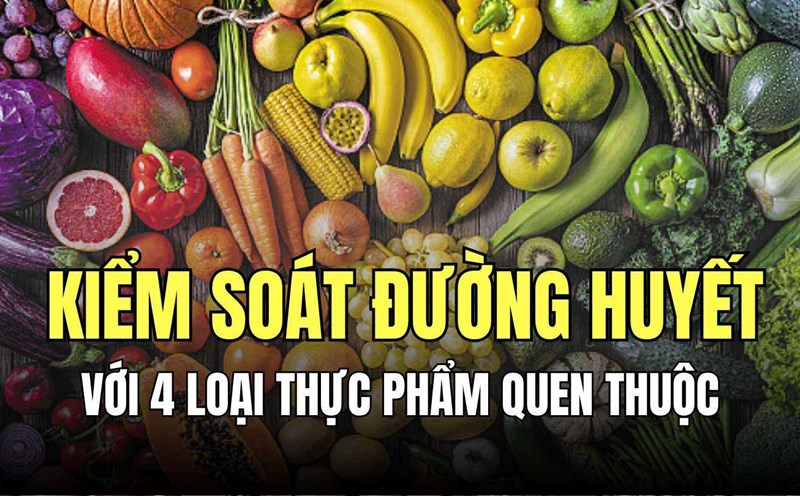 Control blood sugar by adding the following foods to your daily meals. Graphics: Minh Thuong