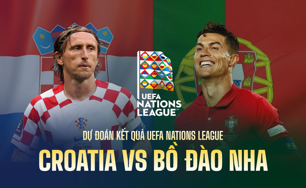 Dự đoán kết quả Croatia vs Bồ Đào Nha UEFA Nations League