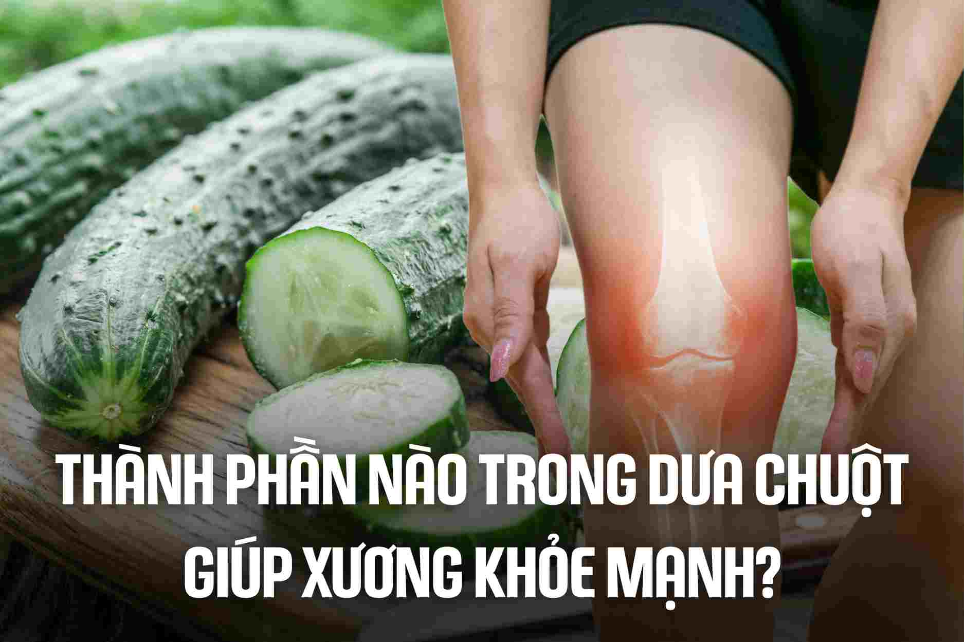 What ingredients in cucumbers help strengthen bones?