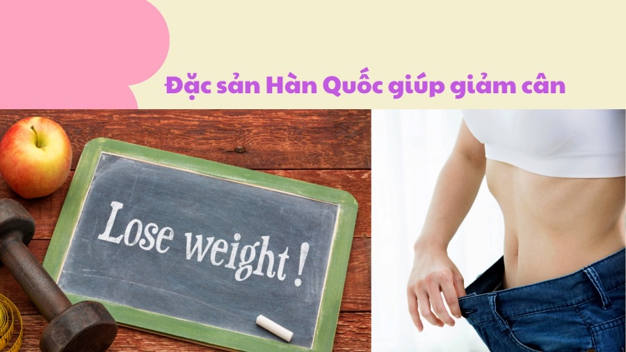 Korean specialties help lose weight. Graphics: Phuong Anh