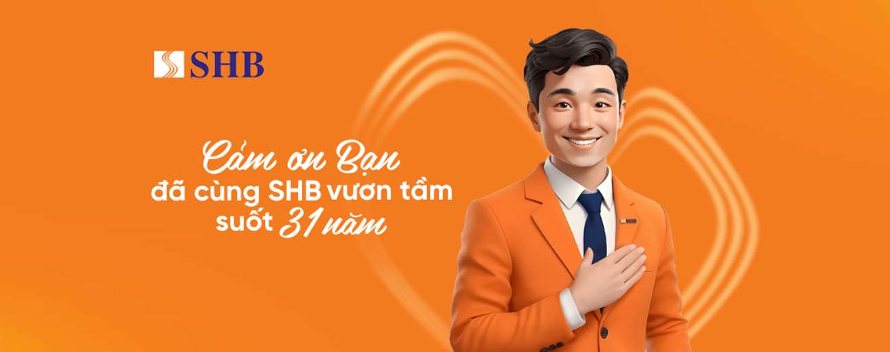 SHB cham den trai tim khach hang, doi tac voi loi cam on tu Tam. Anh: SHB