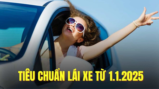 Lái xe ô tô cần có tiêu chuẩn khám sức khoẻ gì từ 1.1.2025?