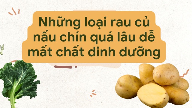 Some vegetables like kale, pumpkin... will lose a lot of nutrients when cooked. Photo collage: HUONG SON