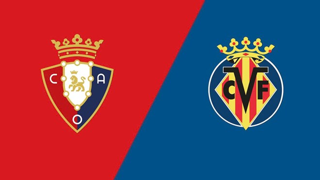 Nhận định Osasuna - Villarreal tại La Liga