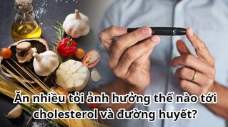 Eating garlic helps reduce blood sugar and cholesterol.