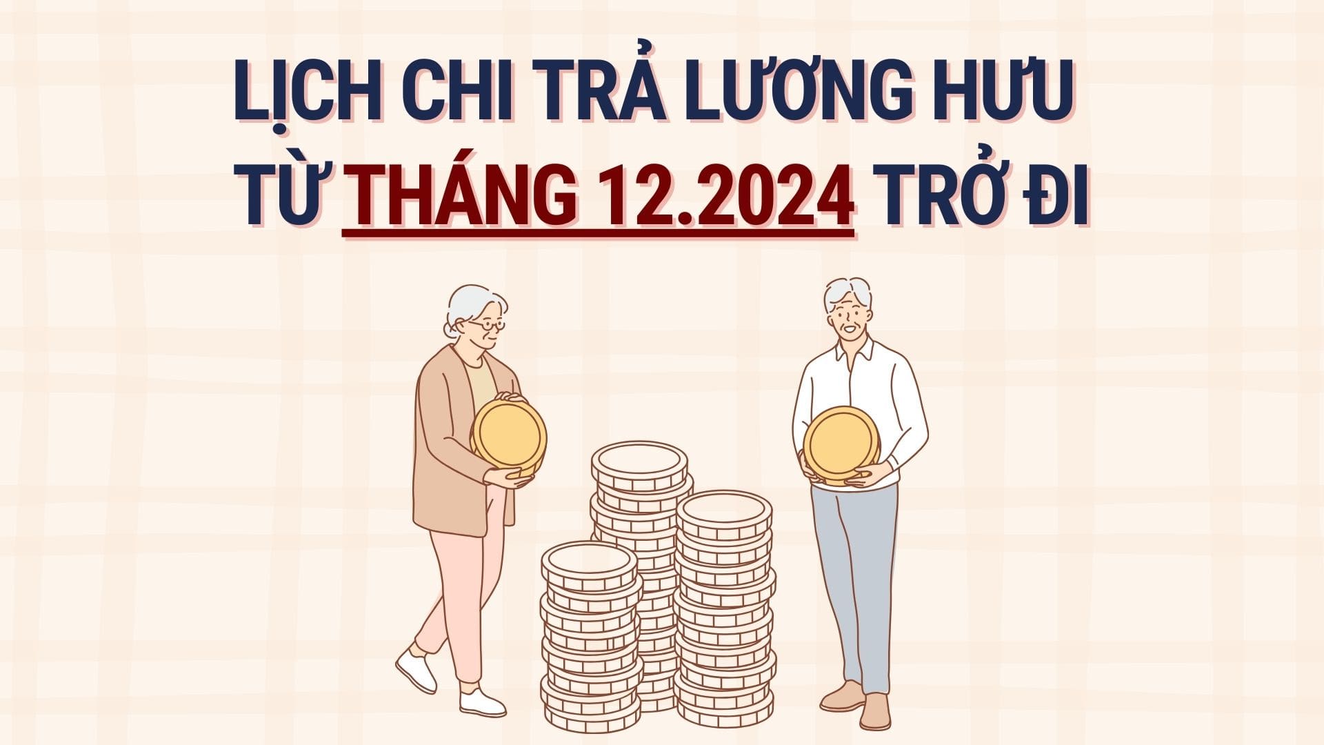 New points of pension payment schedule from December 2024 onwards. Graphics: Hoang Le