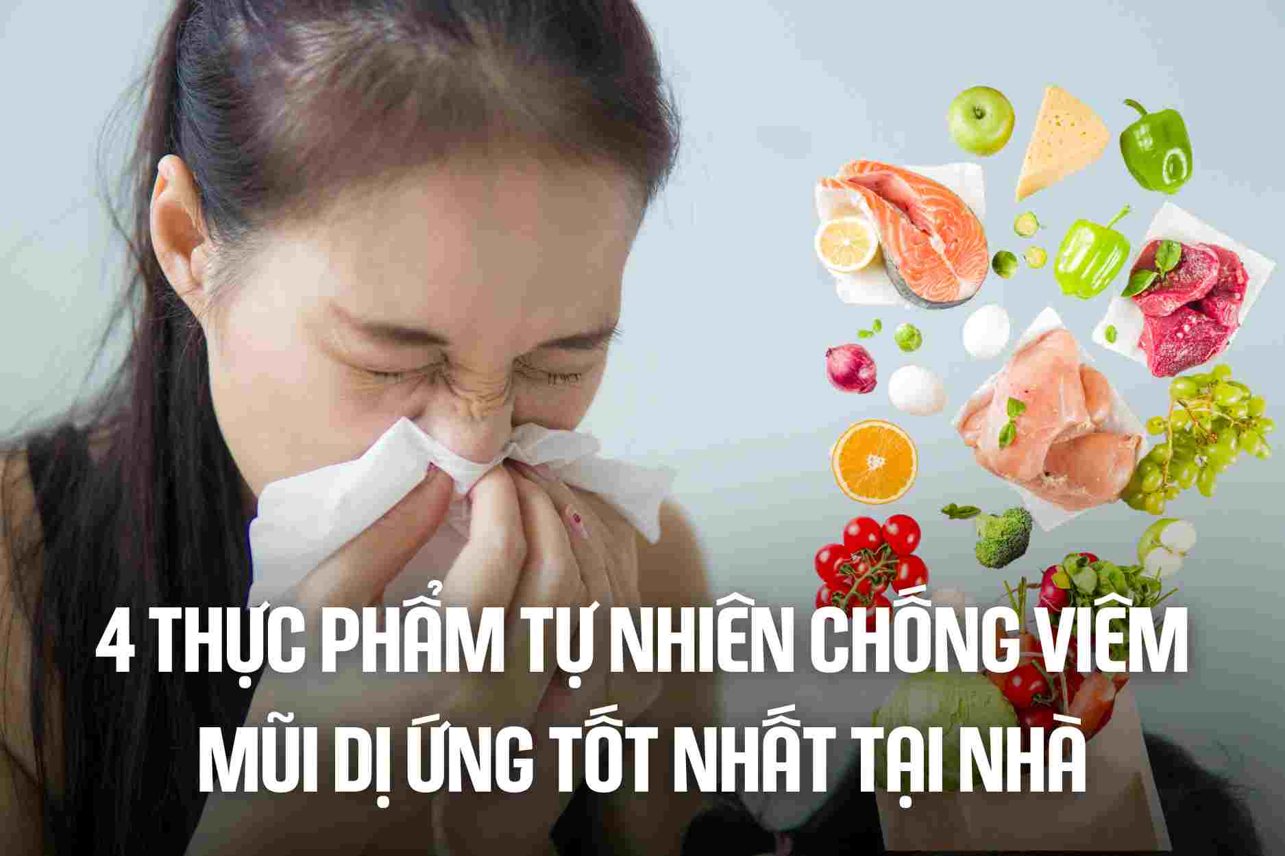 4 best natural foods to fight allergic rhinitis at home. Graphics: Cao Thom