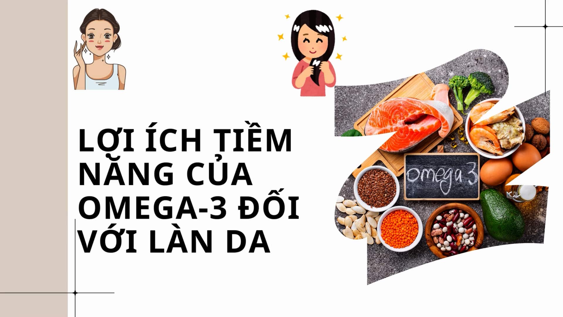 The amazing benefits of omega-3 for the skin