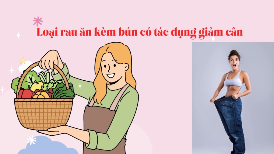 Vegetables eaten with noodles help with weight loss. Graphics: Phuong Anh