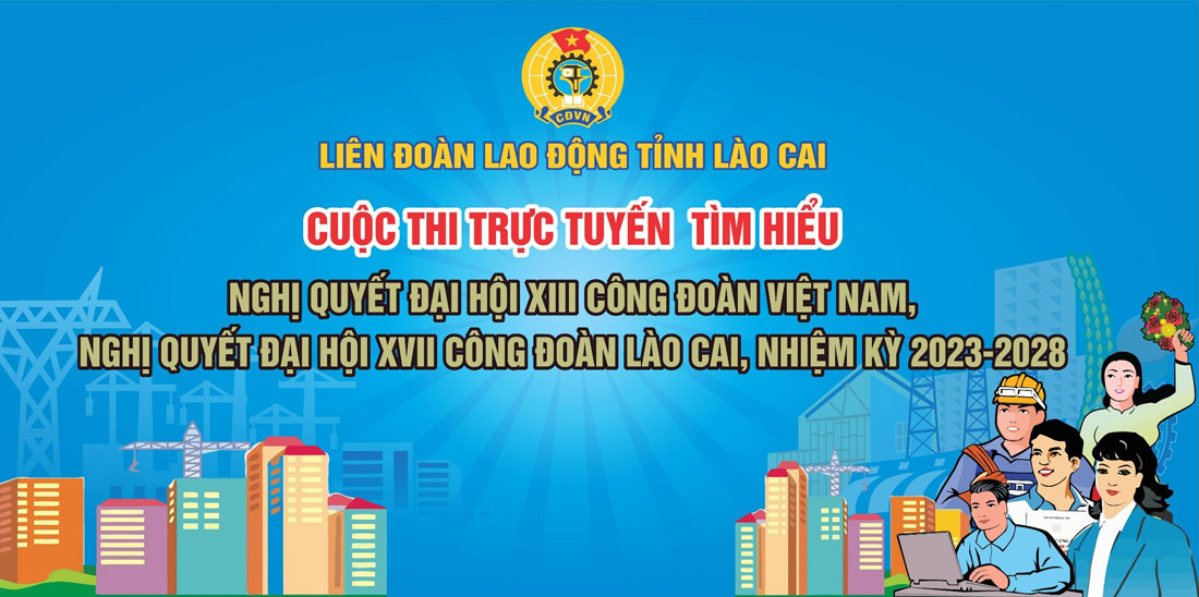 16 thi sinh gianh giai cuoc thi truc tuyen tim hieu Nghi quyet Dai hoi Cong doan cac cap. Anh: LDLD tinh Lao Cai