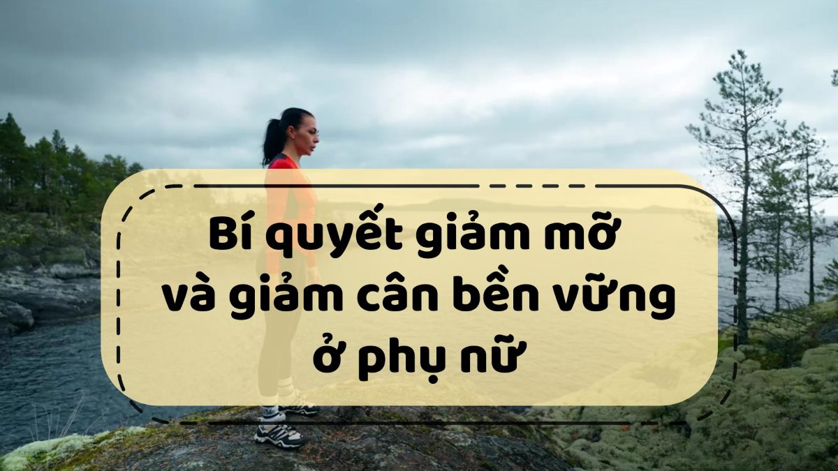 Secrets to sustainable fat loss and weight loss for women