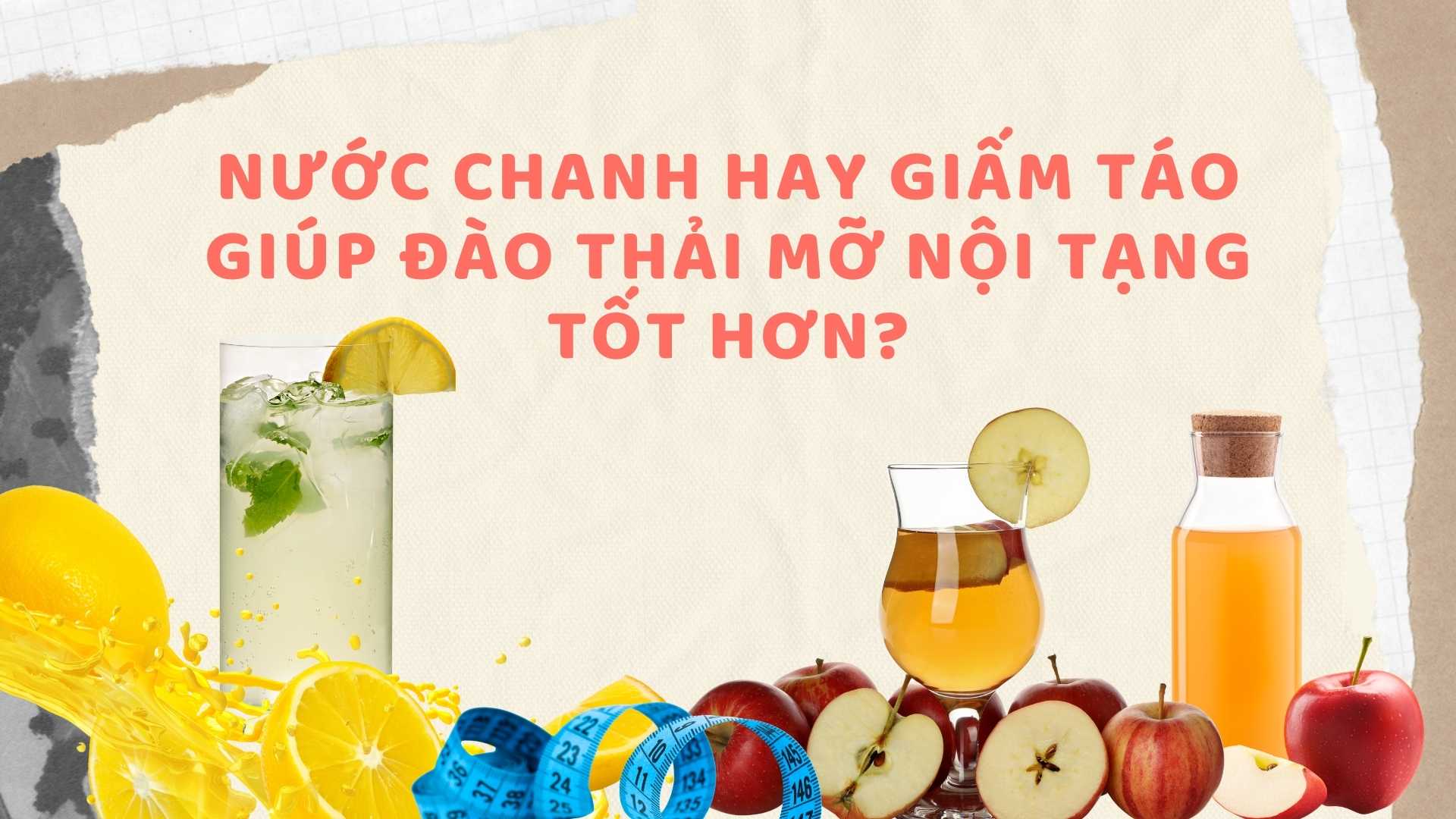 Lemon juice and apple cider vinegar have differences in eliminating visceral fat. Graphics: Ha May