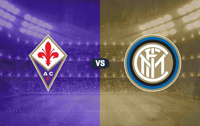 Nhận định Fiorentina - Inter Milan tại Serie A