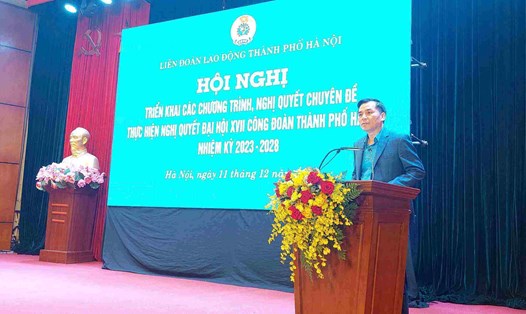Ông Lê Đình Hùng - Phó Chủ tịch Thường trực LĐLĐ Thành phố Hà Nội - khai mạc hội nghị triển khai các Chương trình, Nghị quyết chuyên đề thực hiện Nghị quyết Đại hội Công đoàn thành phố Hà Nội lần thứ XVII. Ảnh: Ngọc Ánh