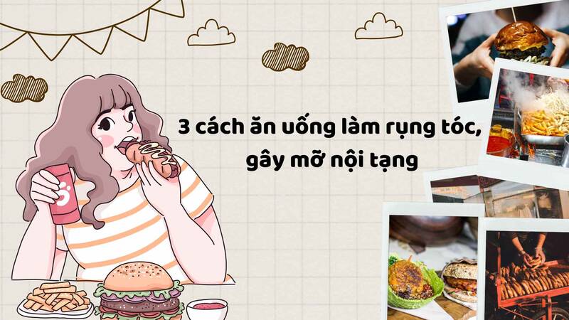 Eating the wrong way can cause hair loss and visceral fat accumulation. Graphics: Ha May