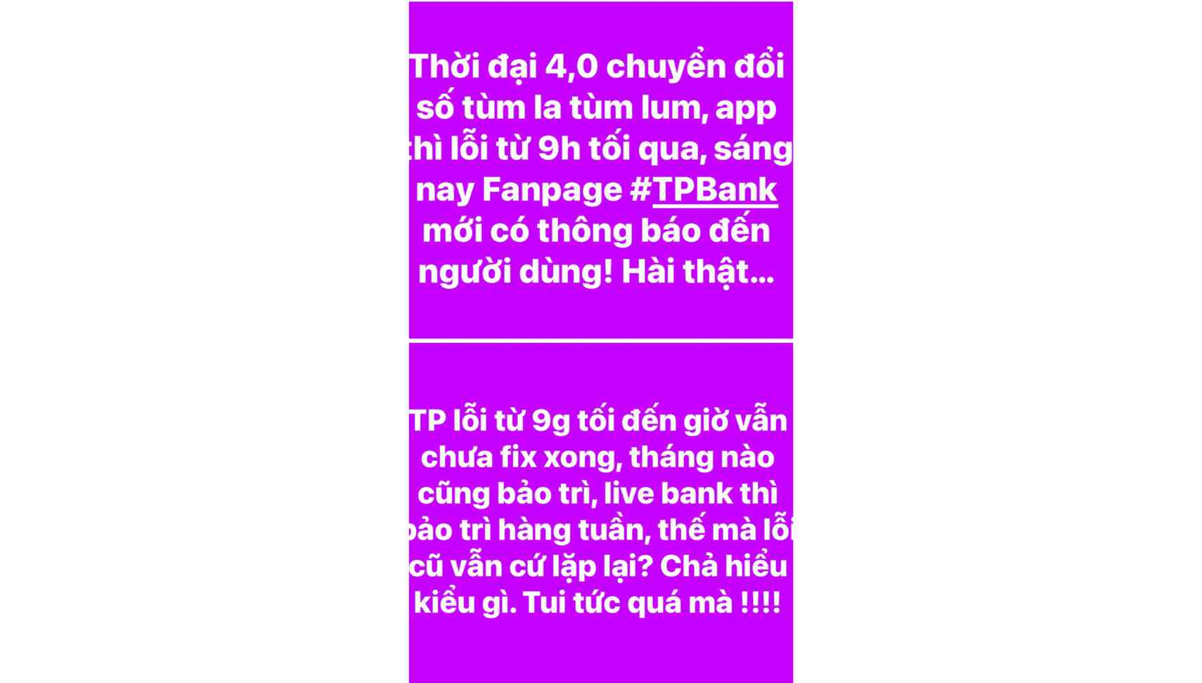 Hang loat trang thai buc xuc, khong hai long voi chat luong hoat dong cua ung dung ngan hang so TPBank. Anh: Thanh Binh. 