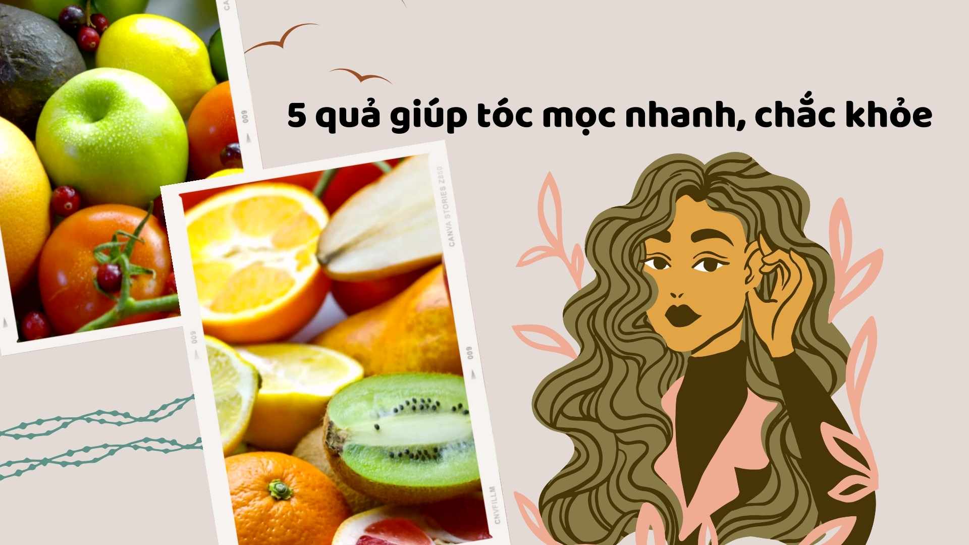 Adding some fruits will help hair grow faster. Graphics: Ha May