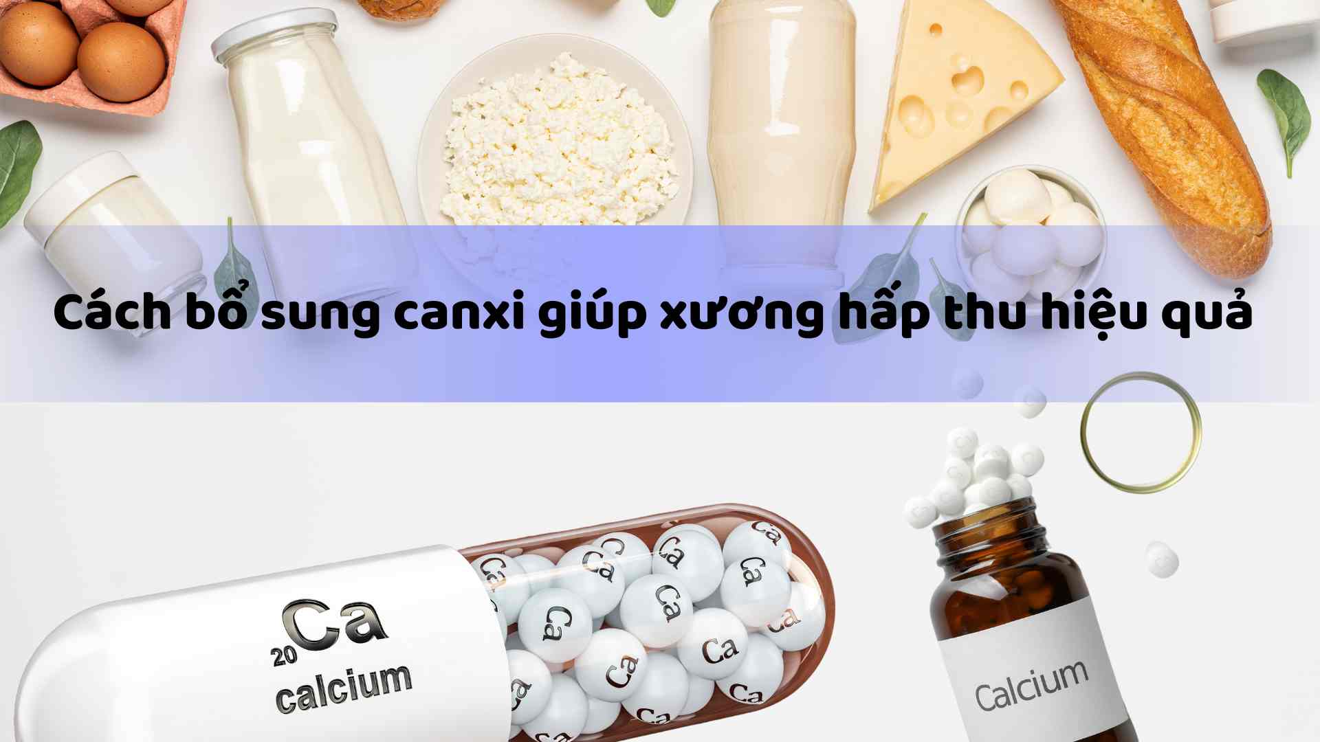 We need to supplement calcium for effective bone absorption. Graphics: Ha May