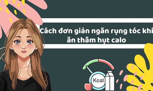 Chúng ta cần ăn thâm hụt calo đúng cách để ngăn rụng tóc. Đồ họa: Hạ Mây