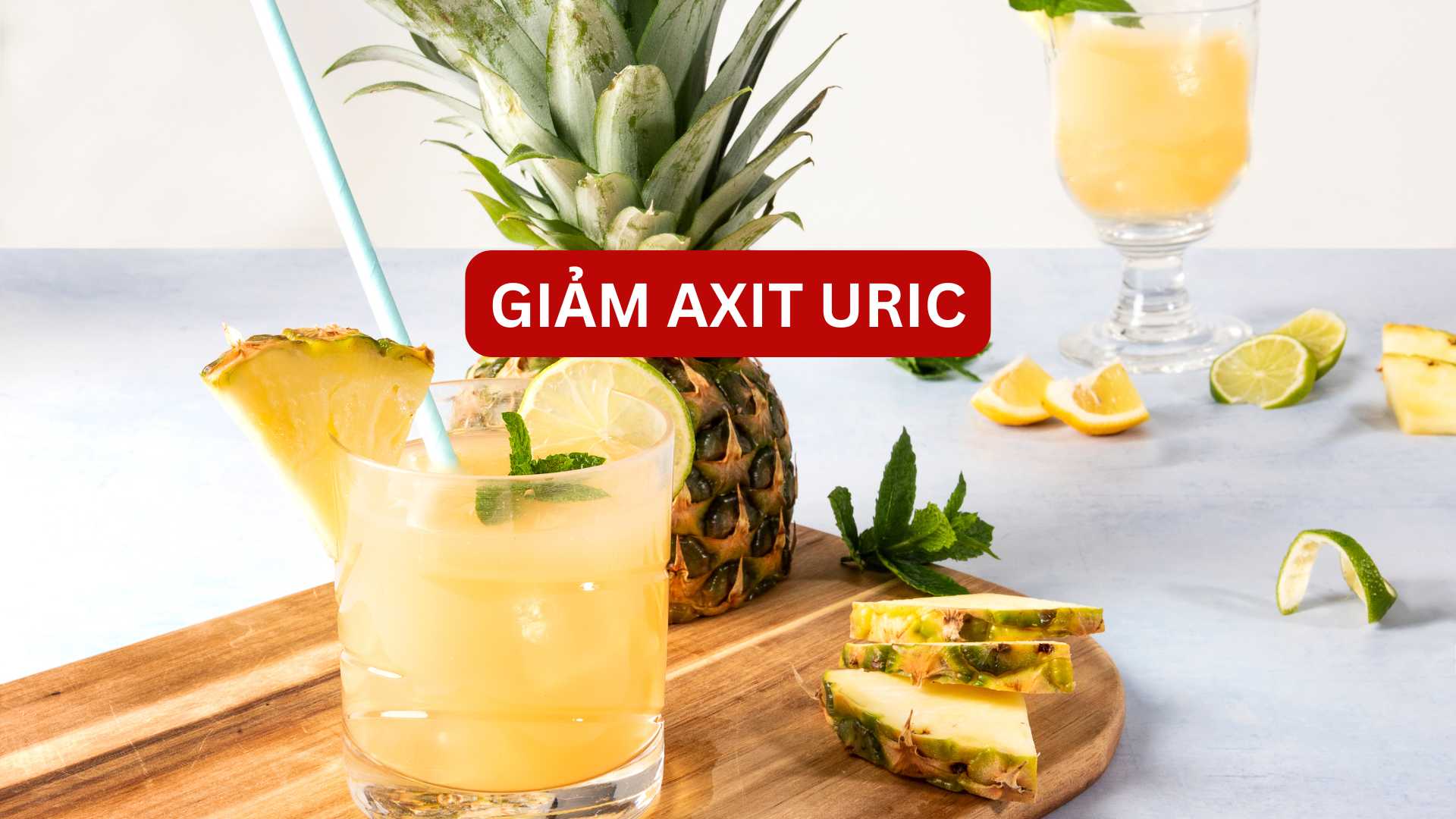 No more worries about high uric acid when drinking pineapple juice.