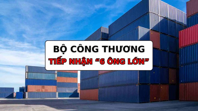 Bộ Công Thương sắp tiếp nhận 6 "ông lớn" Nhà nước