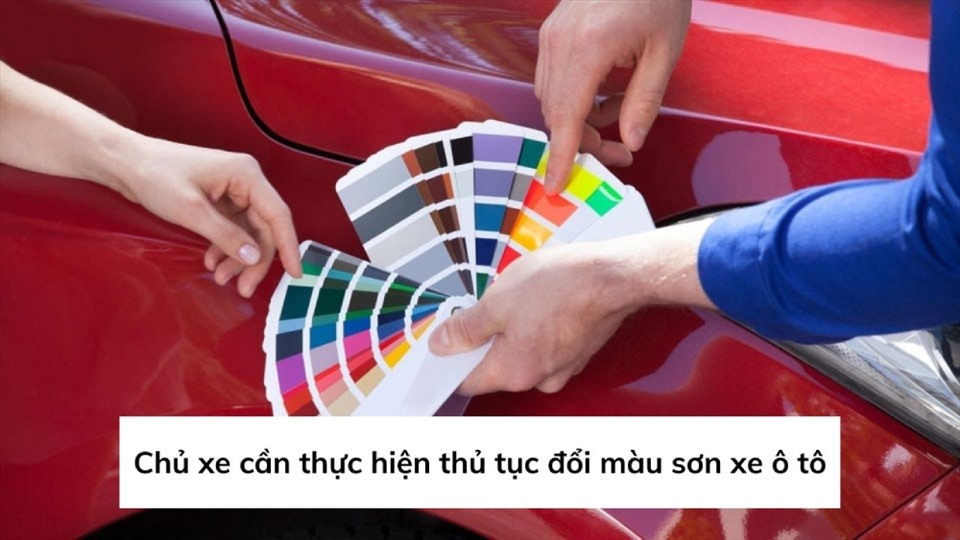 Changing the paint color will require changing the vehicle registration. Photo: Phong Nguyen