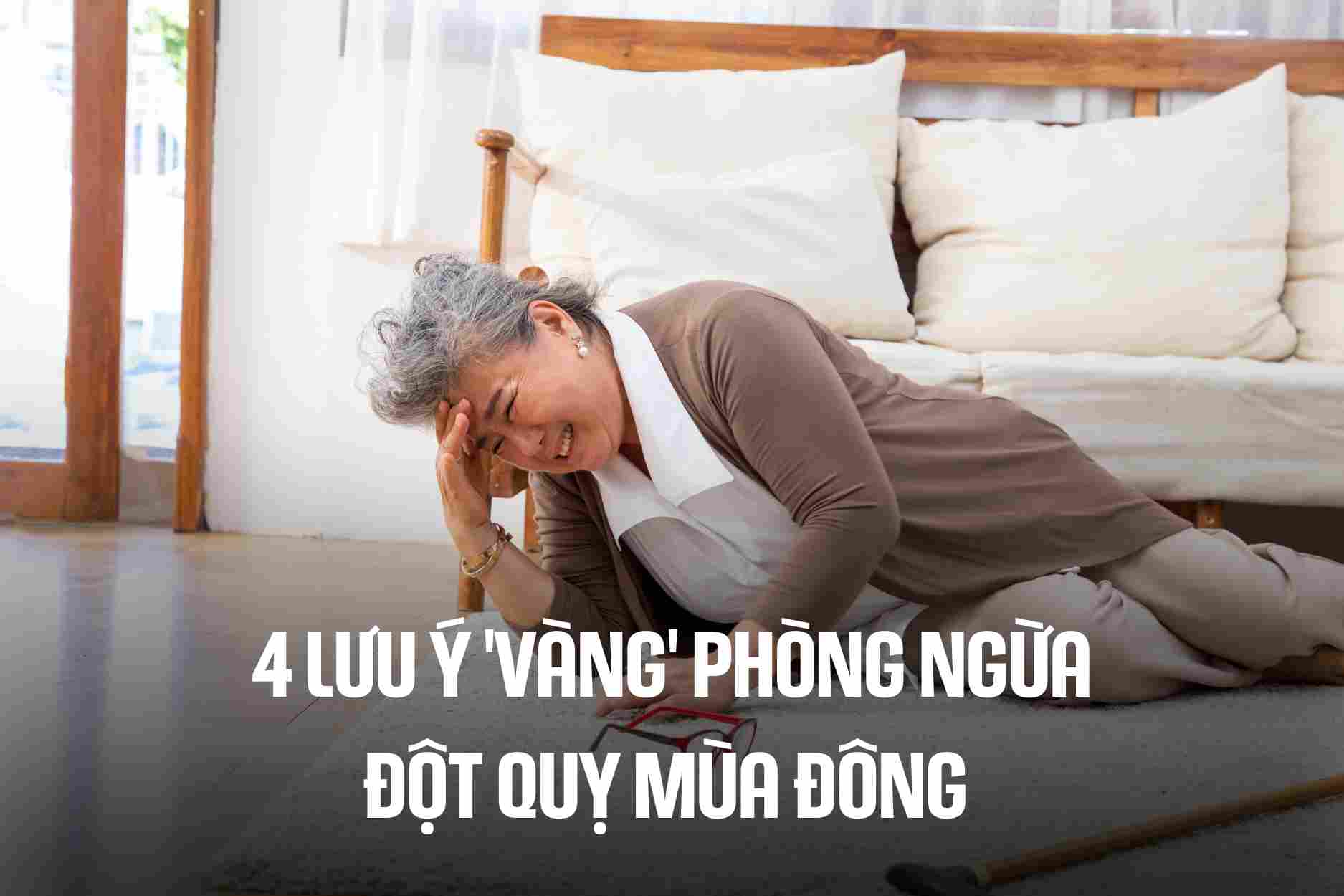 4 'golden' notes to prevent stroke in winter. Graphics: Cao Thom