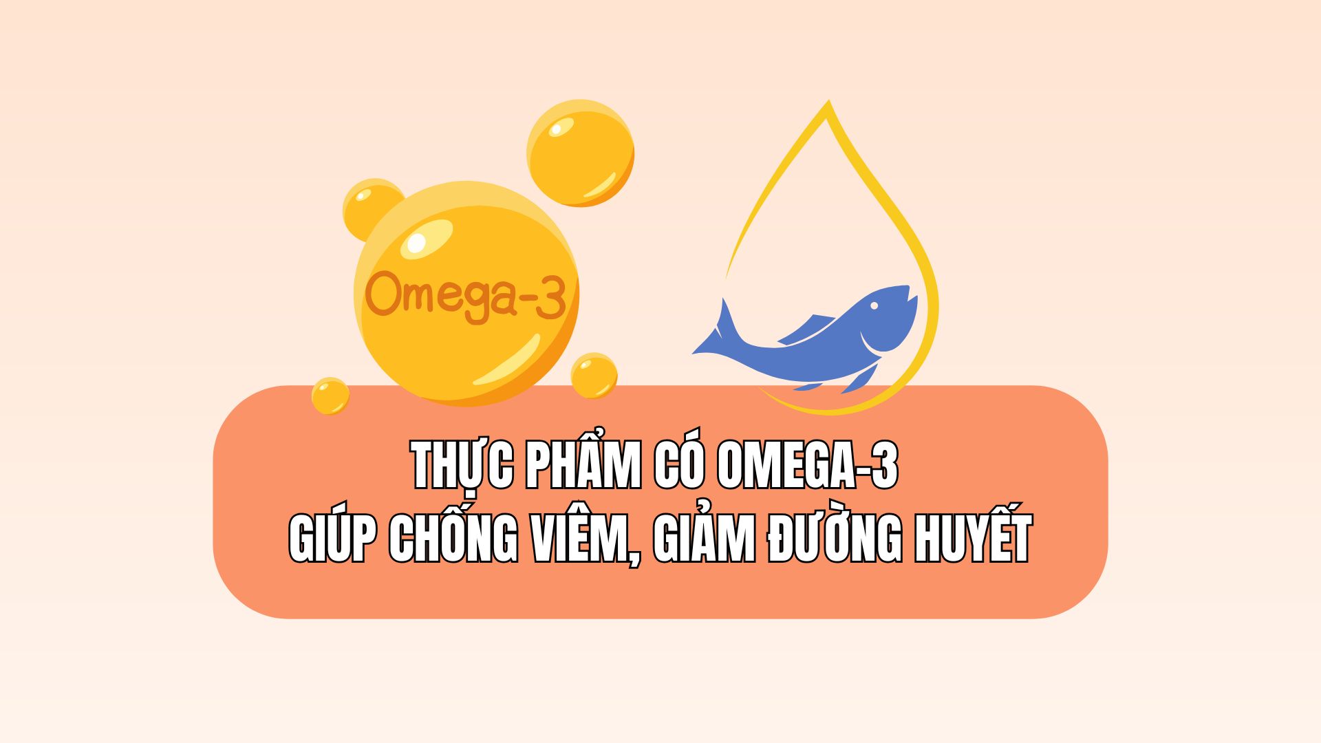 Which foods contain omega-3 to help fight inflammation and reduce blood sugar?