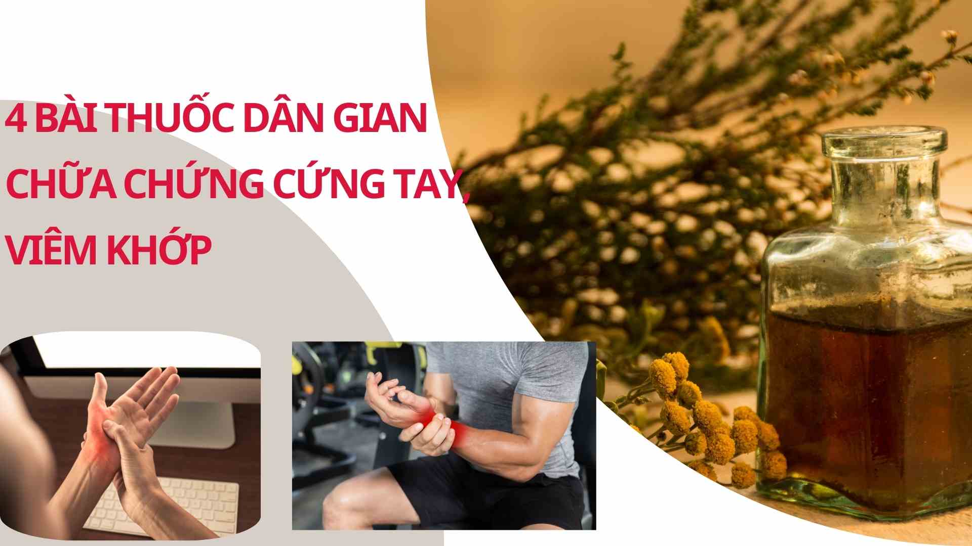 4 folk remedies to treat stiff hands and arthritis. Graphics: Cao Thom