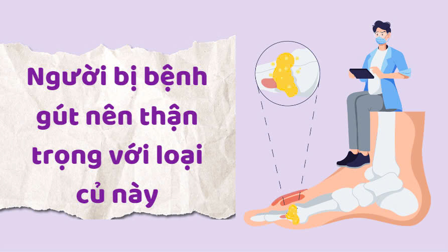 People with gout should be careful with this tuber