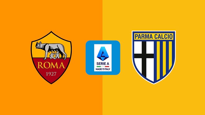 Nhận định bóng đá Roma vs Parma tại Serie A