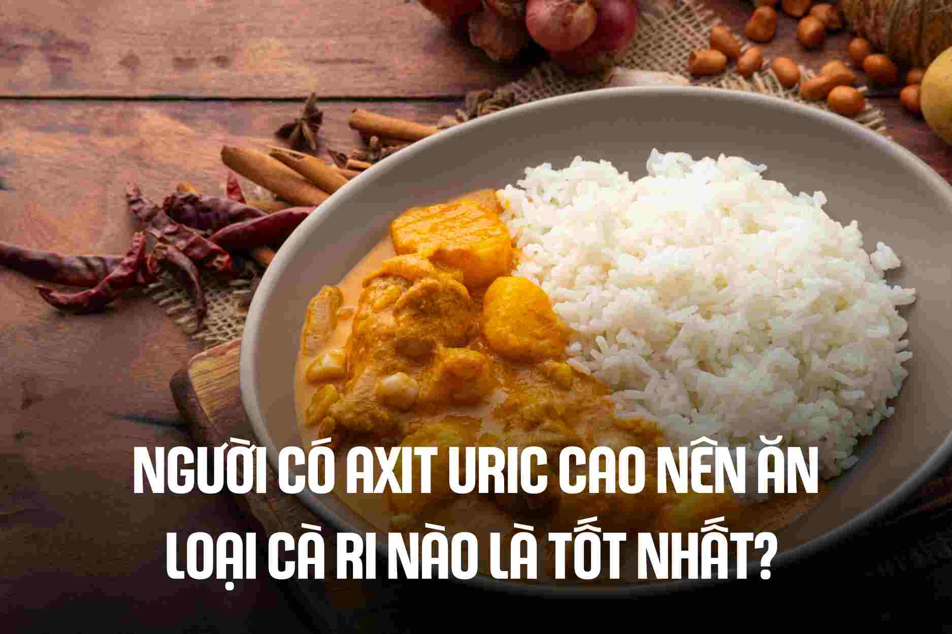 What type of curry is best for people with high uric acid?