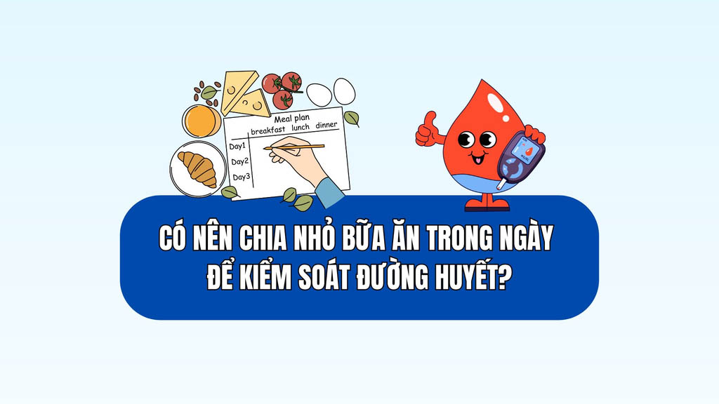 Should I divide my meals into smaller meals during the day to control blood sugar?