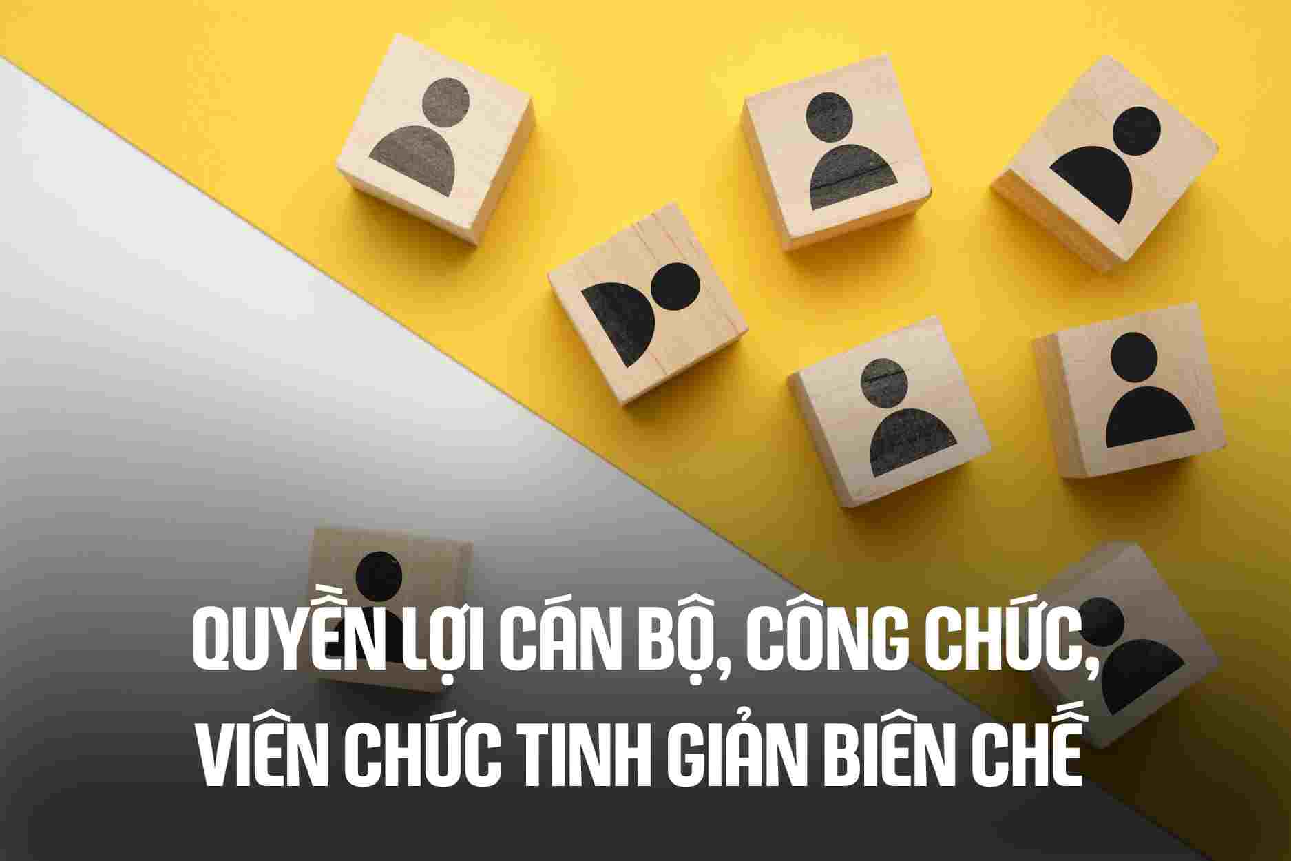 Rights of cadres, civil servants and public employees in streamlining the payroll. Graphics: Cao Thom