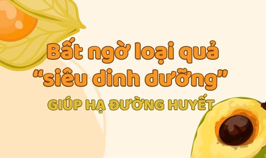 Bất ngờ loại quả “siêu dinh dưỡng” giúp hạ đường huyết