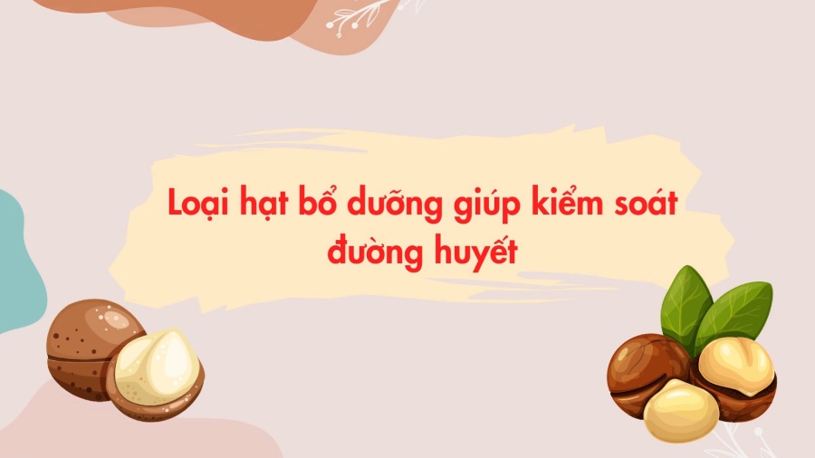 Nutritious seeds help control blood sugar. Graphics: Phuong Anh