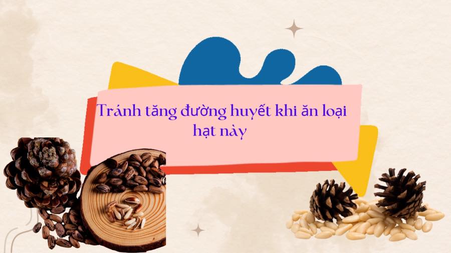 Avoid increasing blood sugar when eating this type of nut. Graphics: Phuong Anh