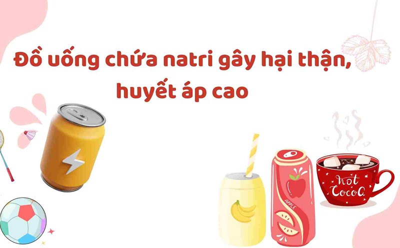 Some drinks cause high blood pressure and damage the kidneys. Graphics: Ha May
