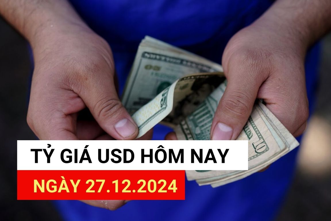 USD exchange rate today 12/27: Continue to increase