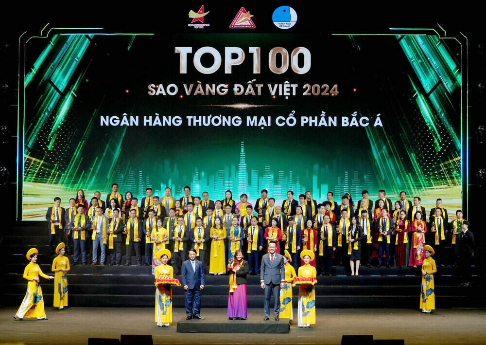 Chuc mung Bac A Bank - Top 100 Doanh nghiep “Sao Vang dat Viet 2024”. Ảnh: Bac A Bank