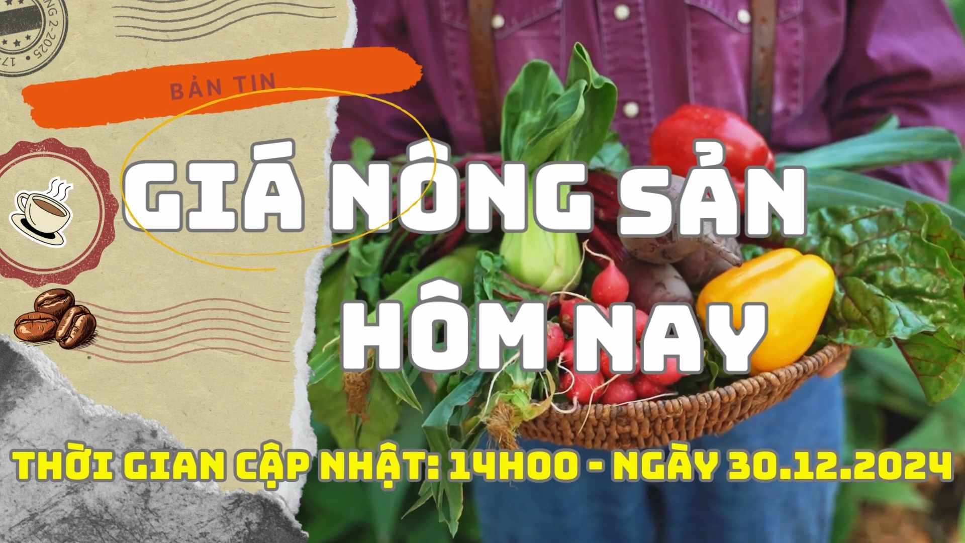 Agricultural product prices today, December 30, 2024. Photo: Bao Lam