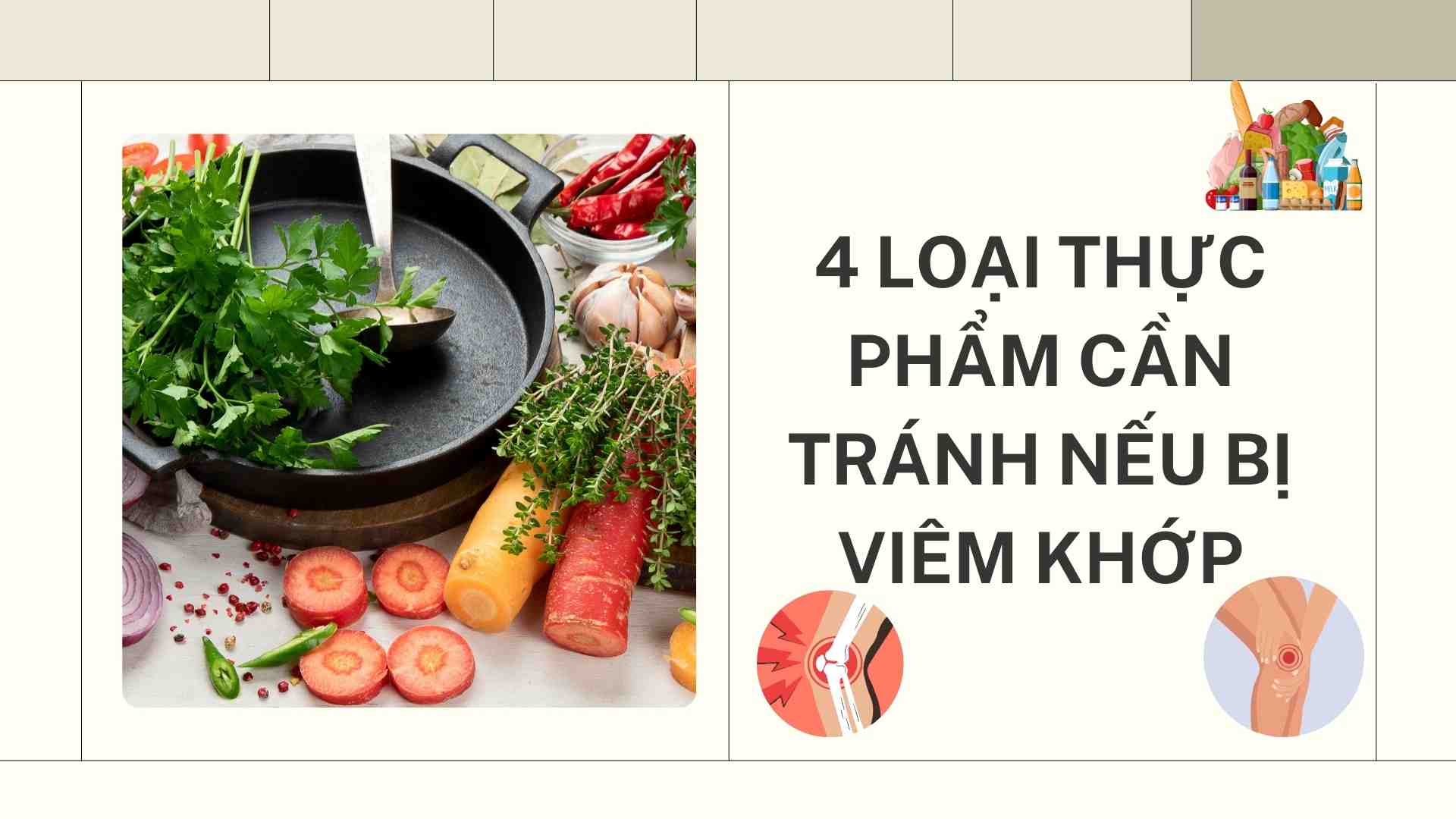 4 foods to avoid if you have arthritis. Graphics: Cao Thom