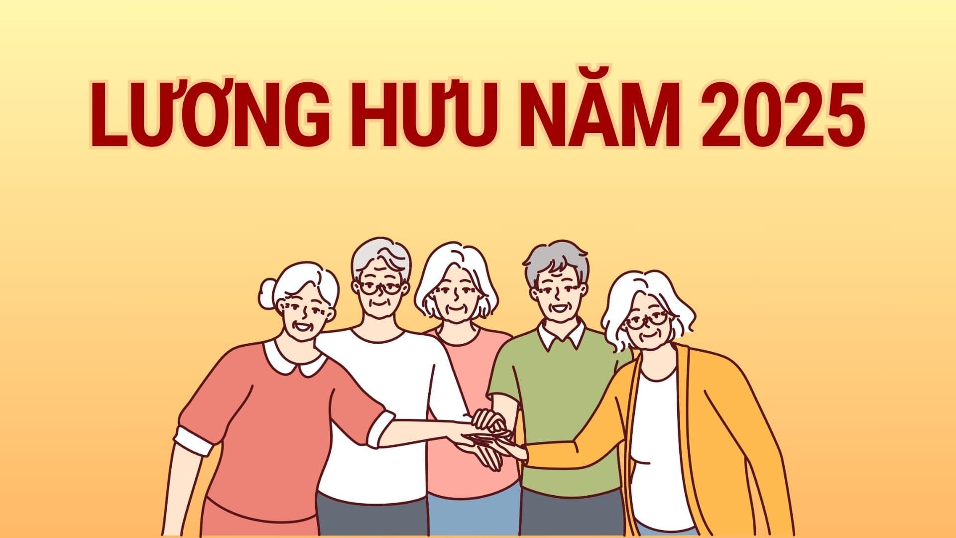 Latest pension details for the elderly in 2025. Graphics: Hoang Le