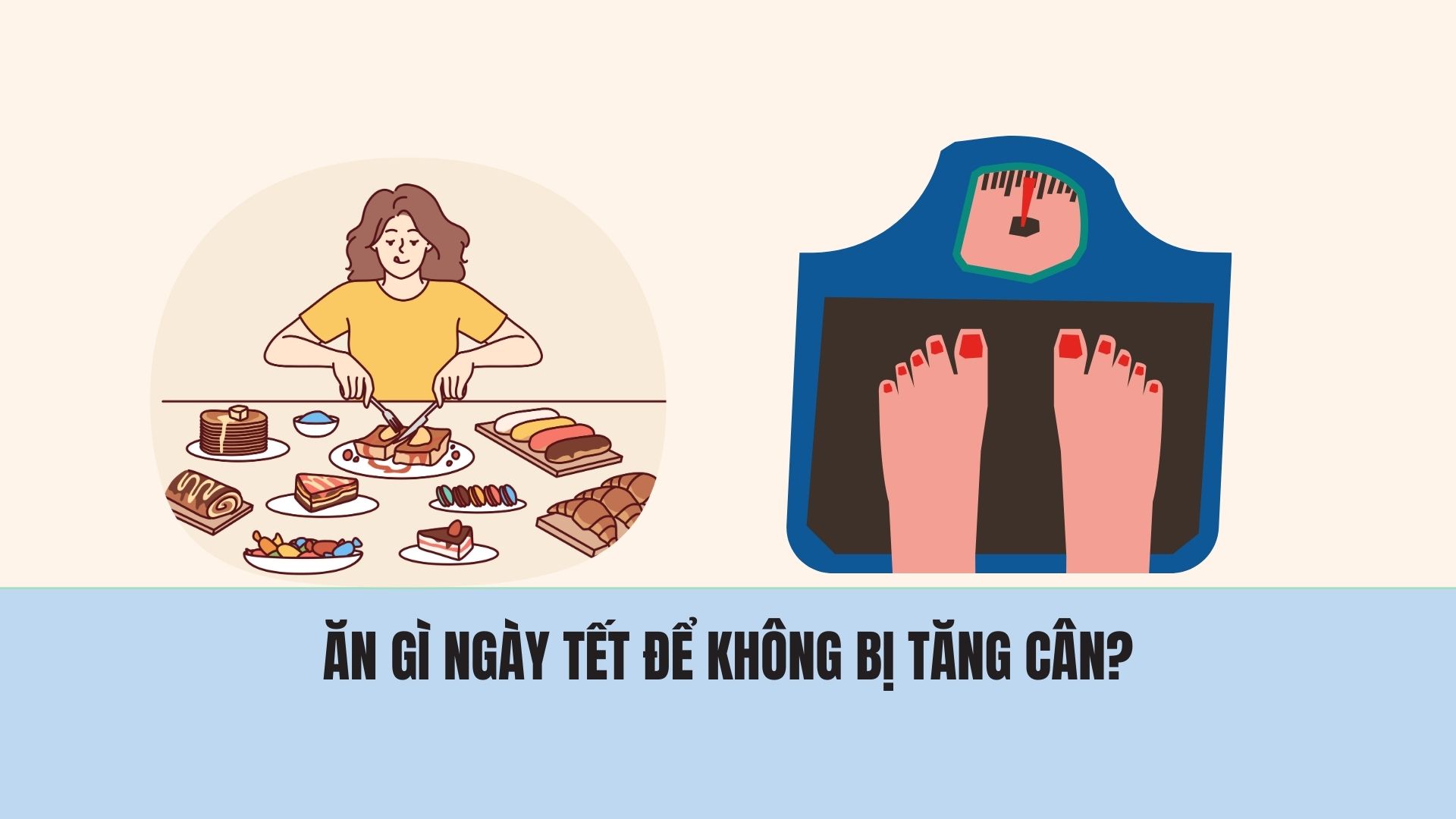 What to eat during Tet to not gain weight?